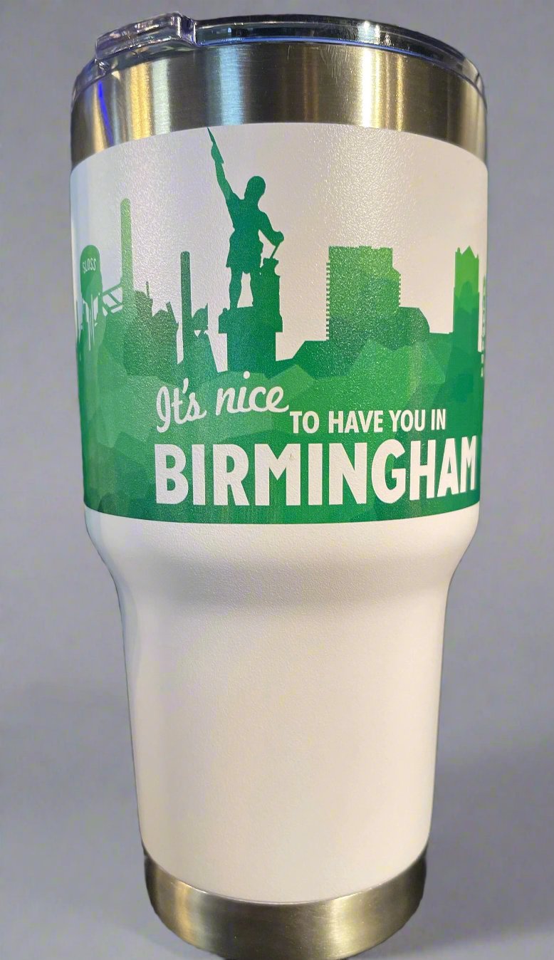 Nice to Have You in BHAM 30oz white tumbler with green font