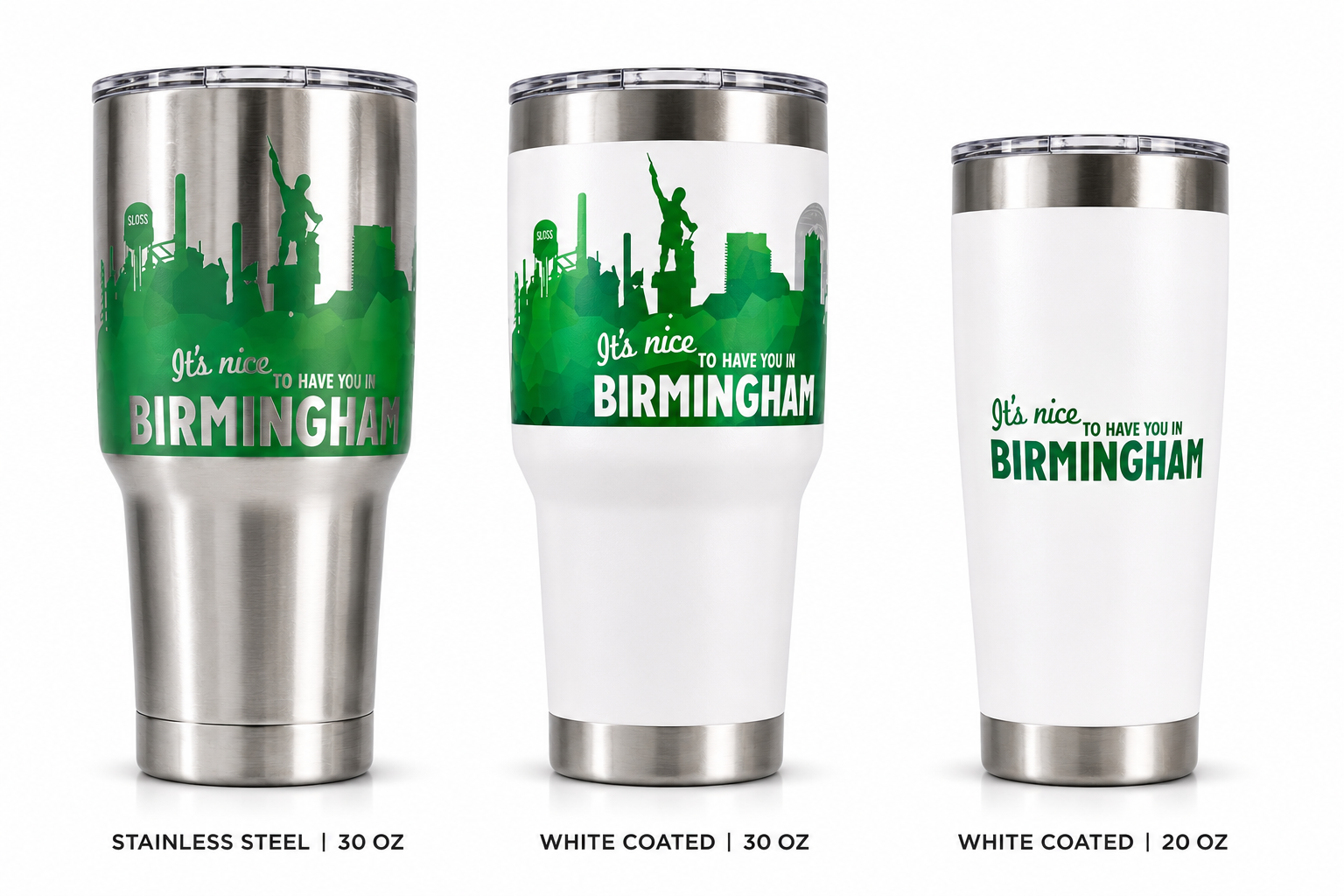 "It's Nice to Have You in Birmingham" 20oz Tumbler